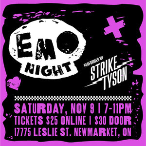 Emo Night w/ Strike Tyson (Nov 9)