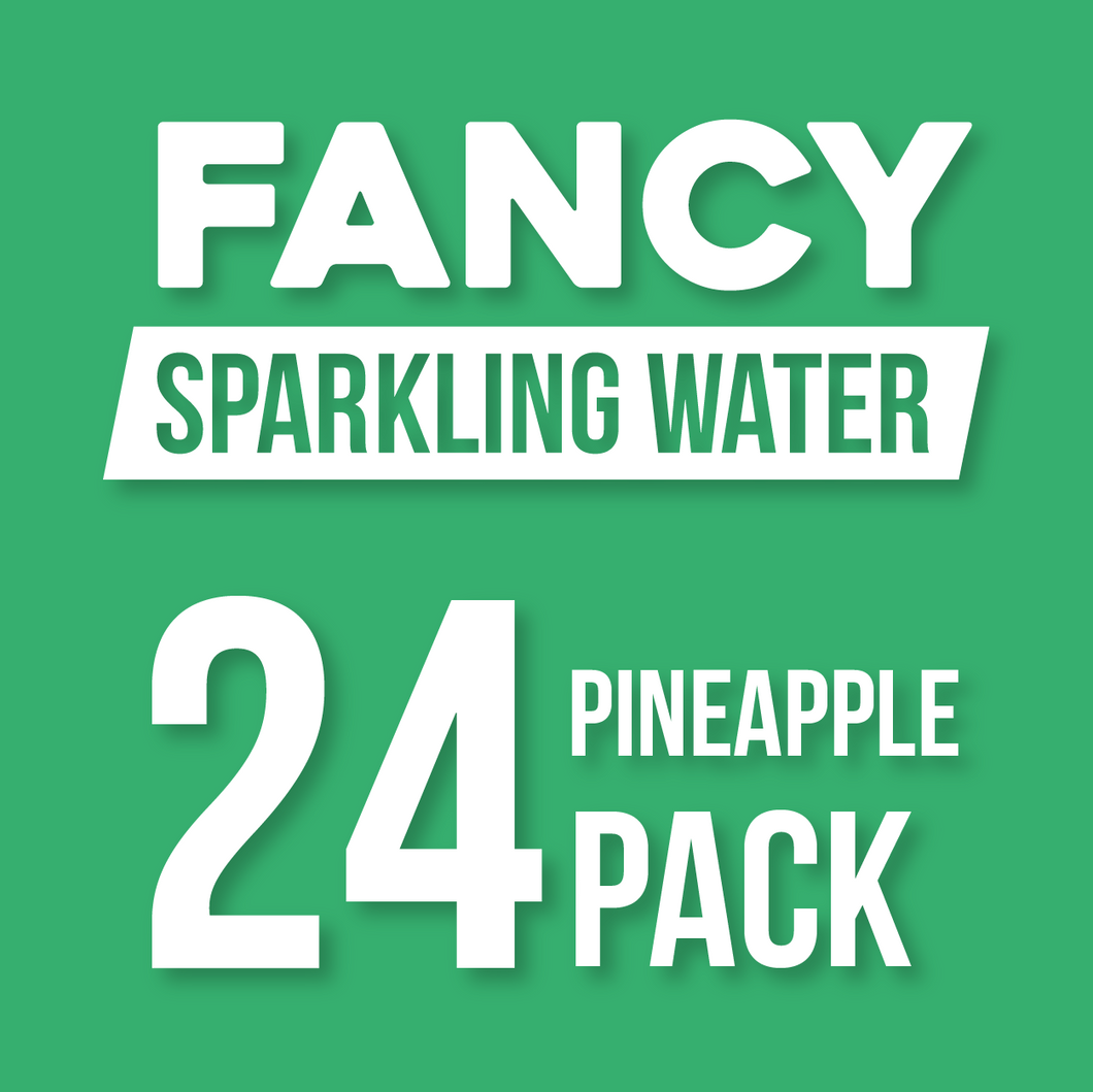 Fancy Sparkling Water - x24 Case - Pineapple (0%) - $50