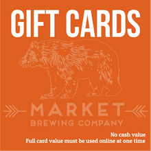 Load image into Gallery viewer, Market Brewing Gift Cards
